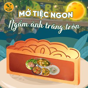 MỞ TIỆC NGON – NGẮM ÁNH TRĂNG TRÒN!