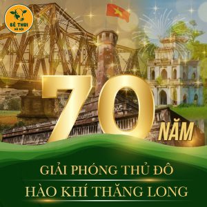 CHÀO MỪNG 70 NĂM NGÀY GIẢI PHÓNG THỦ ĐÔ